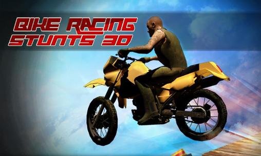 game pic for Bike racing: Stunts 3D